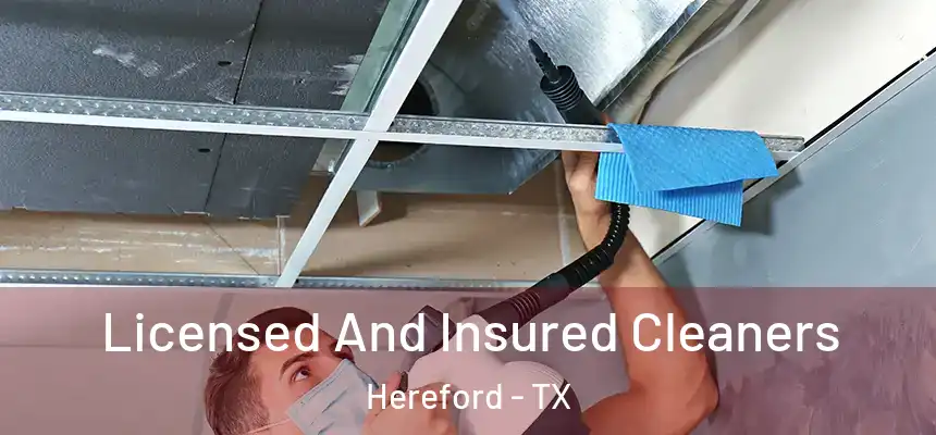 Licensed And Insured Cleaners Hereford - TX